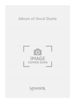 Album of Vocal Duets: Gesang Duett