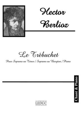 Hector Berlioz: Le Trébuchet: Gesang Duett