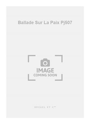 Maurice Jaubert: Ballade Sur La Paix Pj507: Gesang Duett