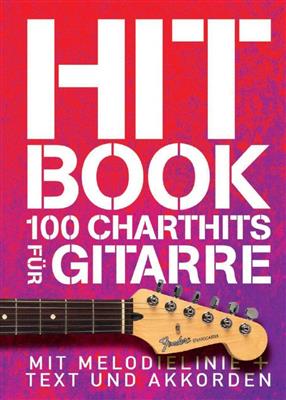 Hitbook 1 - 100 Charthits für Gitarre: Melodie, Text, Akkorde