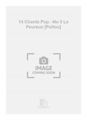 Guy Delamorinière: 14 Chants Pop. -No 3 Le Peureux [Poitou]: Gesang Duett