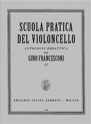 G. Francesconi: Scuola Pratica Del Violoncello: Cello Solo