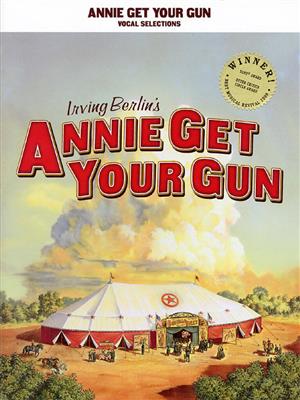 Annie Get Your Gun - Vocal Selections: Gesang mit Klavier
