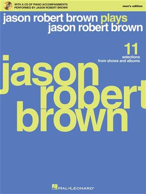 Jason Robert Brown: Jason Robert Brown Plays Jason Robert Brown: Gesang Solo