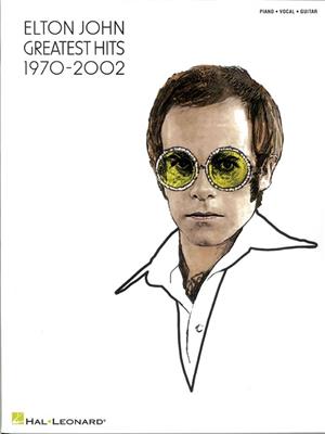 Elton John: Elton John - Greatest Hits 1970-2002: Klavier, Gesang, Gitarre (Songbooks)