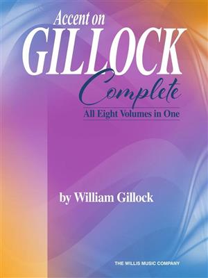 William Gillock: Accent on Gillock: Complete: Klavier Solo