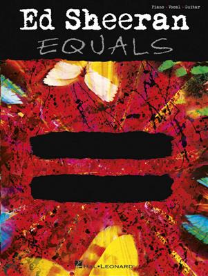 Ed Sheeran: Ed Sheeran: Equals PVG: Klavier, Gesang, Gitarre (Songbooks)