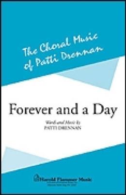 Patti Drennan: Forever and a Day: Gemischter Chor mit Begleitung