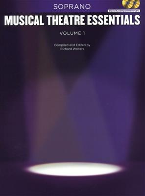 Musical Theatre Essentials: Soprano - Vol.1: Gesang mit Klavier