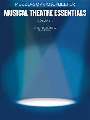 Musical Theatre Essentials: Mezzo-Soprano-Volume 1: Gesang mit Klavier
