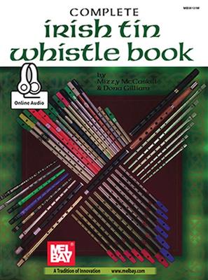 Mizzy Mccaskill: Complete Irish Tin Whistle Book: Tin Whistle