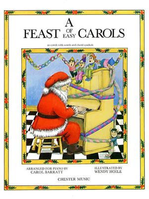 A Feast Of Easy Carols: Klavier, Gesang, Gitarre (Songbooks)