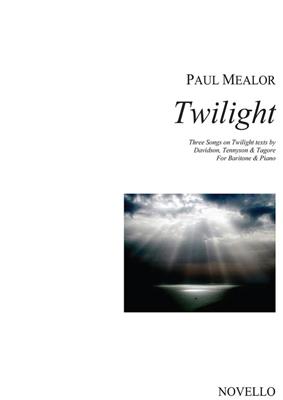 Paul Mealor: Twilight (Baritone/Piano): Gesang mit Klavier