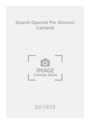 Grandi Operisti Per Giovani Cantanti: Gesang mit Klavier