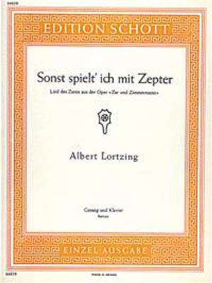 Albert Lortzing: Zar und Zimmermann: Gesang mit Klavier