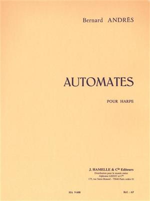 Bernard Andrès: Automates: Harfe Solo