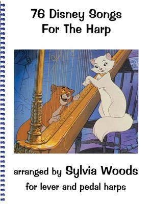 76 Disney Songs for the Harp: Harfe Solo