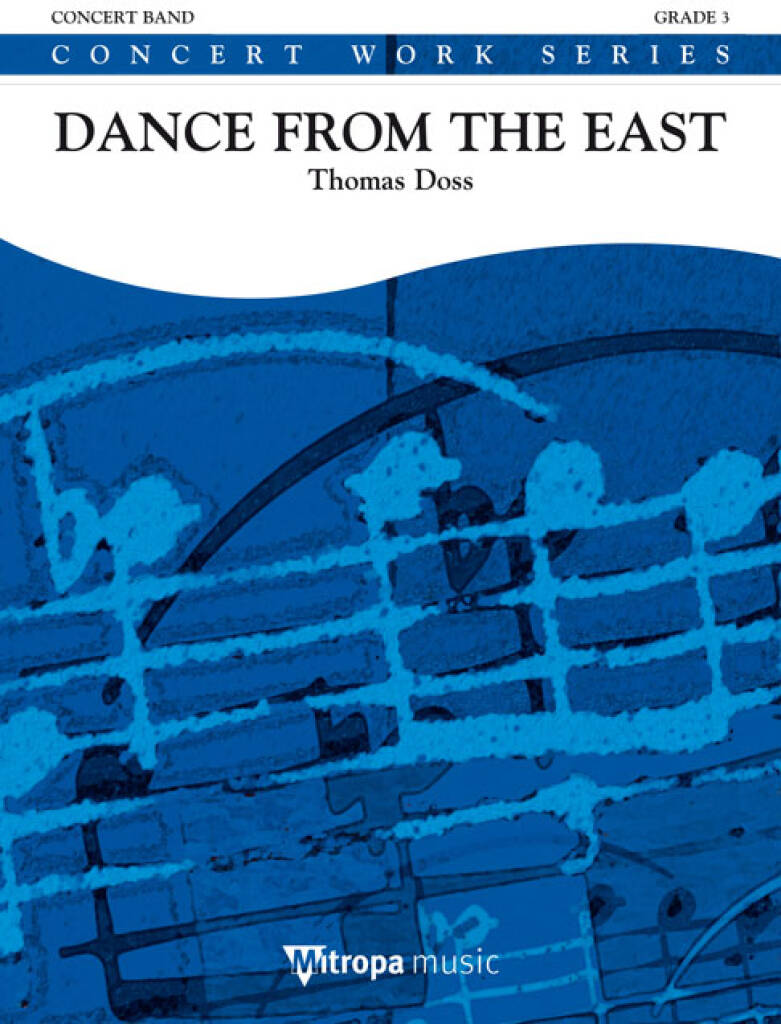 Thomas Doss: Dance from the East: Blasorchester