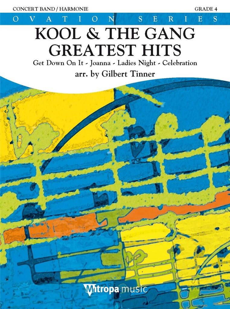 Kool & the Gang: Kool & the Gang Greatest Hits: (Arr. Gilbert Tinner): Blasorchester