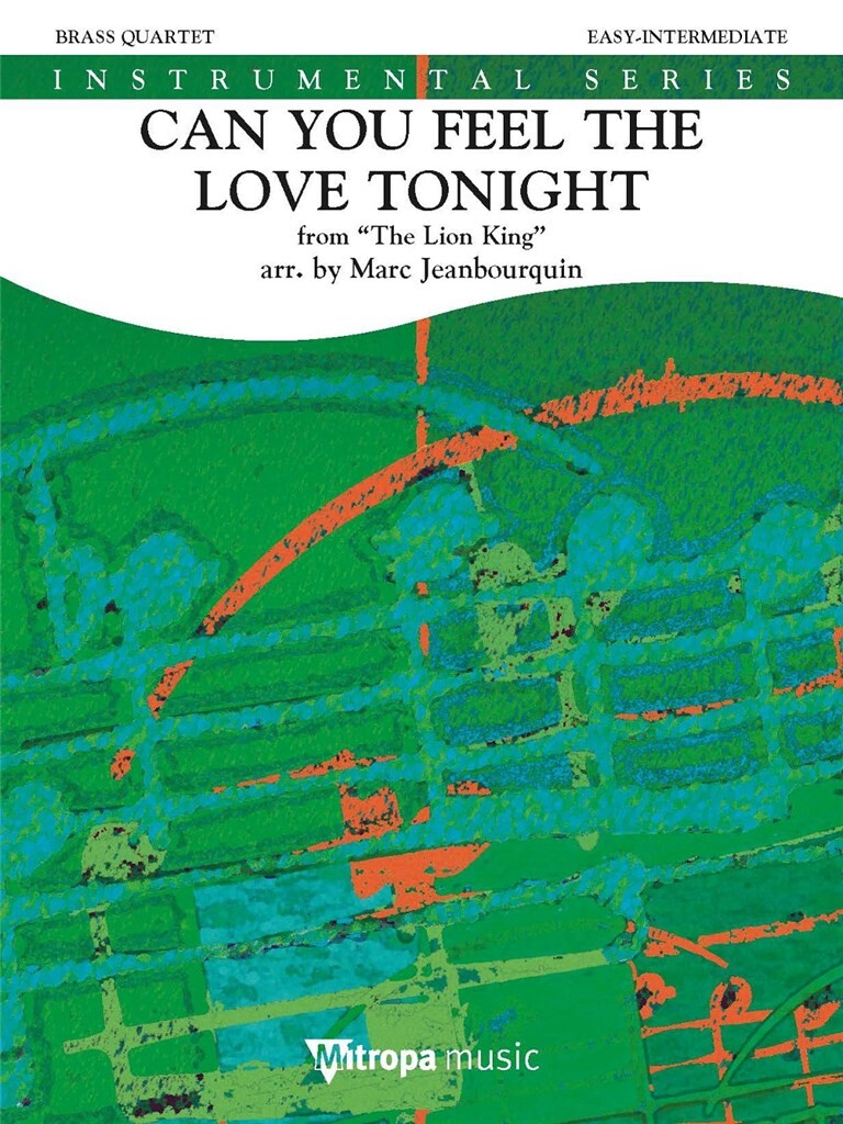 Can You Feel the Love Tonight: (Arr. Marc Jeanbourquin): Blechbläser Ensemble