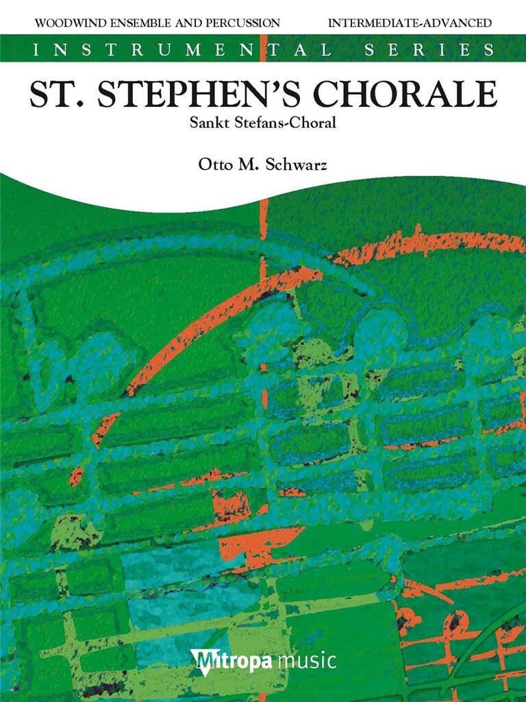 Otto M. Schwarz: St. Stephen's Chorale: Holzbläserensemble