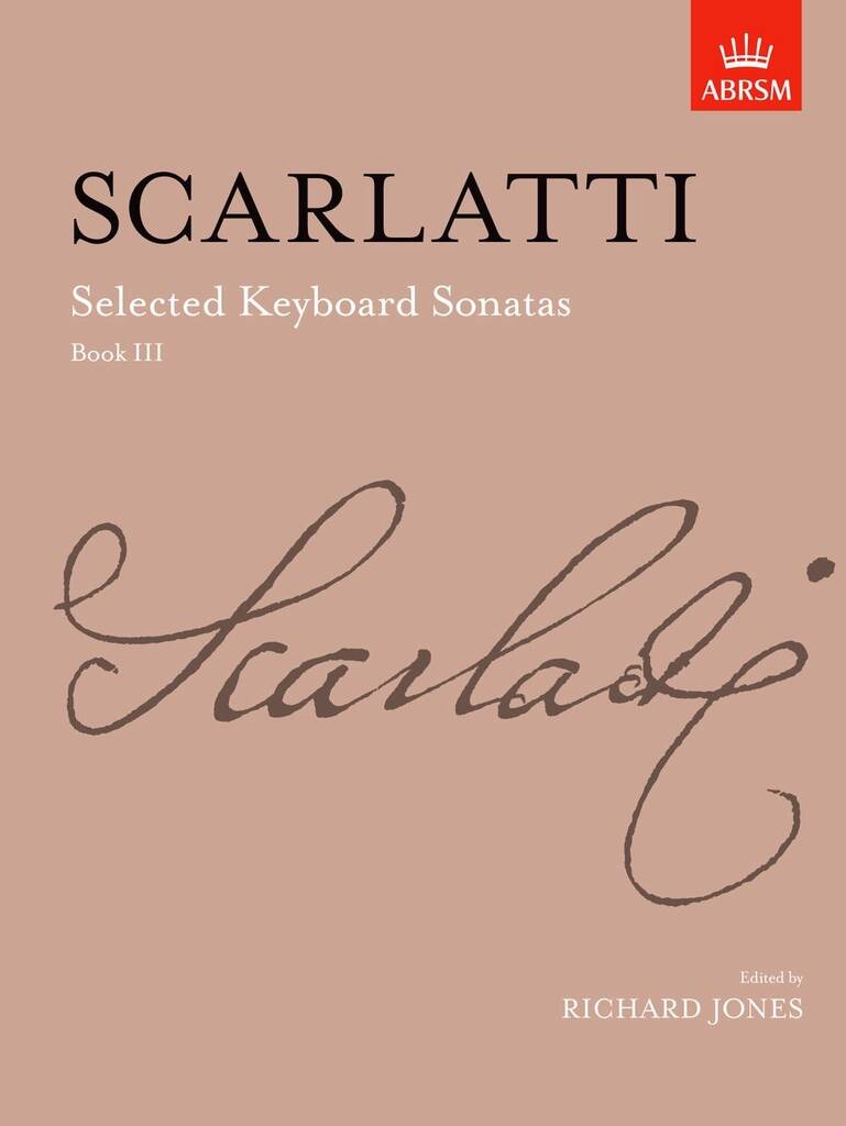 Domenico Scarlatti: Selected Keyboard Sonatas, Book III: Klavier Solo