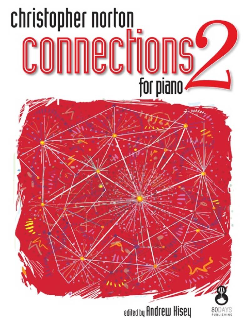 Christopher Norton: Connections For Piano - Book 2: Klavier Solo