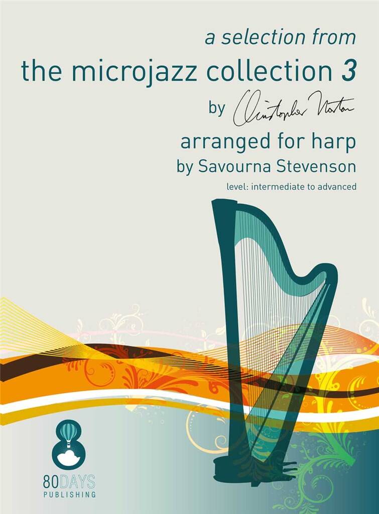 Christopher Norton: A Selection From The Microjazz Collection 3: (Arr. Savourna Stevenson): Harfe Solo