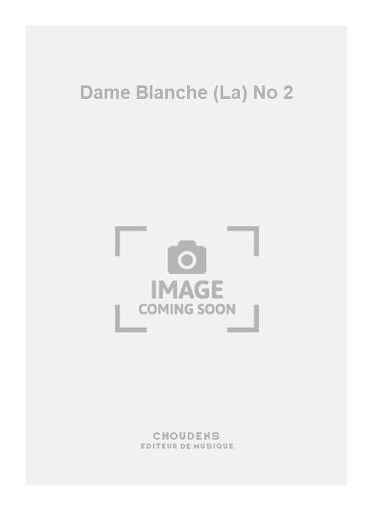François-Adrien Boieldieu: Dame Blanche (La) No 2: Gesang Solo