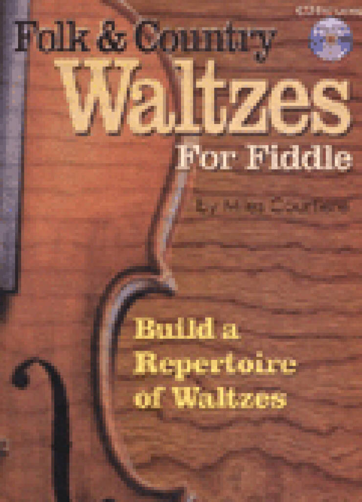 Folk And Country Waltzes For Fiddle: (Arr. Miles Courtiere): Violine Solo