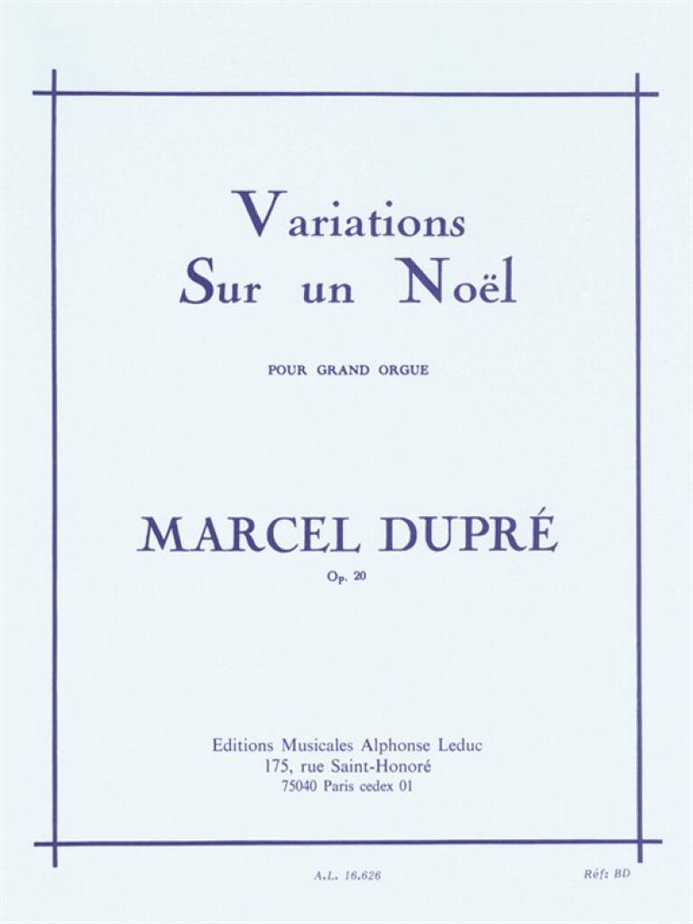 Marcel Dupré: Variations Sur un Noël pour grand-orgue, Op.20: Orgel