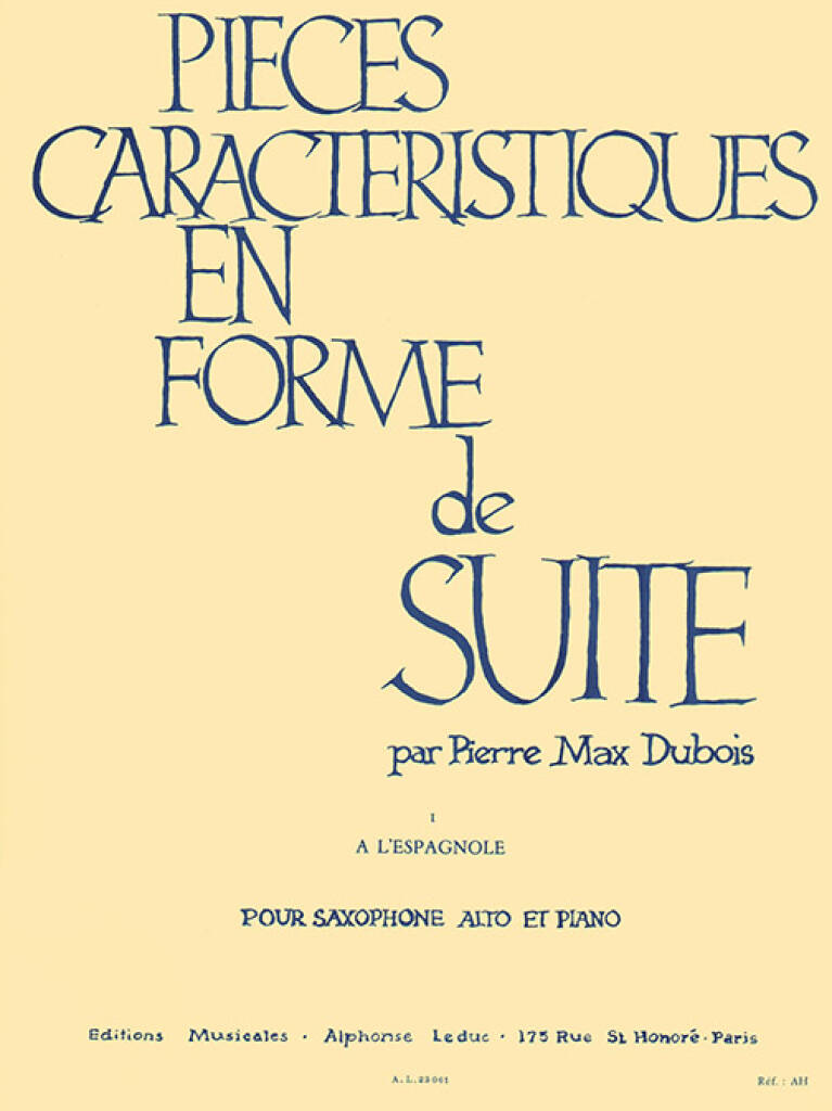 Pierre-Max Dubois: Pièces Caractéristiques En Forme De Suite Op.77: Altsaxophon mit Begleitung