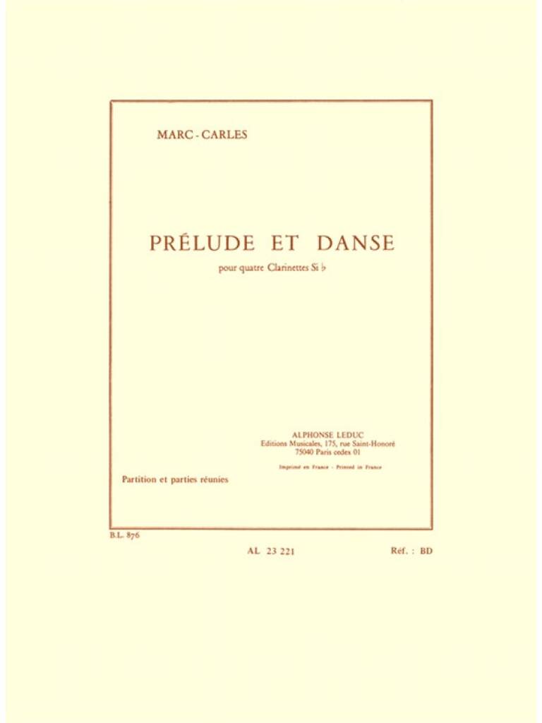 Marc Carles: Marc Carles: Prelude et Danse: Klarinette Ensemble