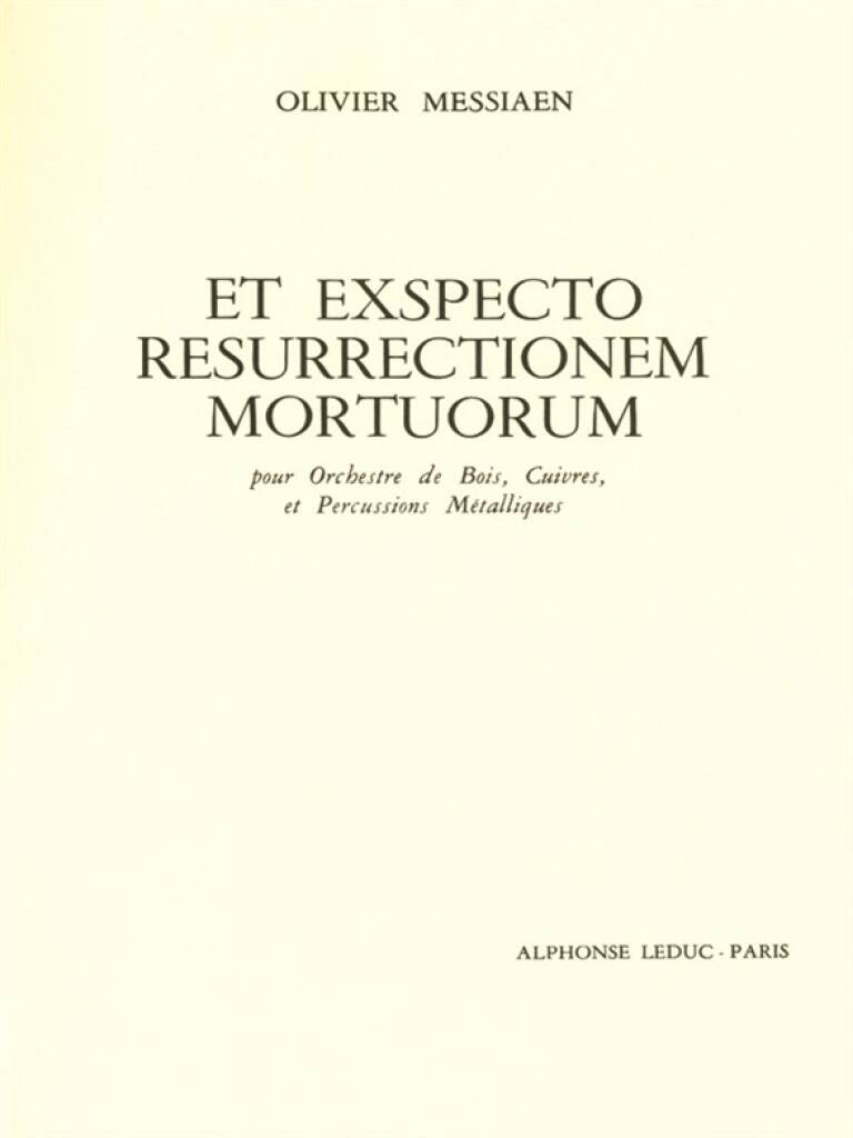 Olivier Messiaen: Et Exspecto Resurrectionem Mortuorum: Orchester