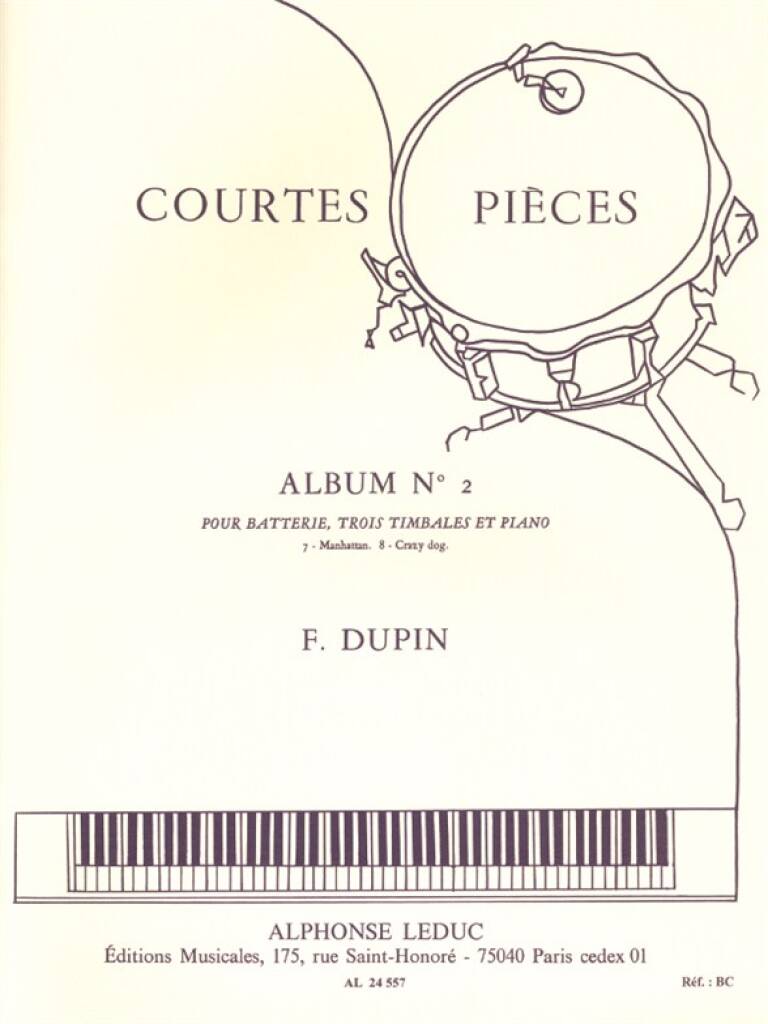 François Dupin: François Dupin: Courtes Pieces Vol.2: Percussion Ensemble