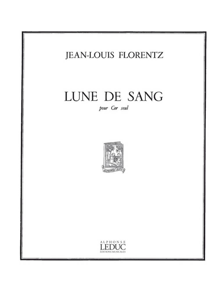Jean-Louis Florentz: Lune De Sang: Horn Solo