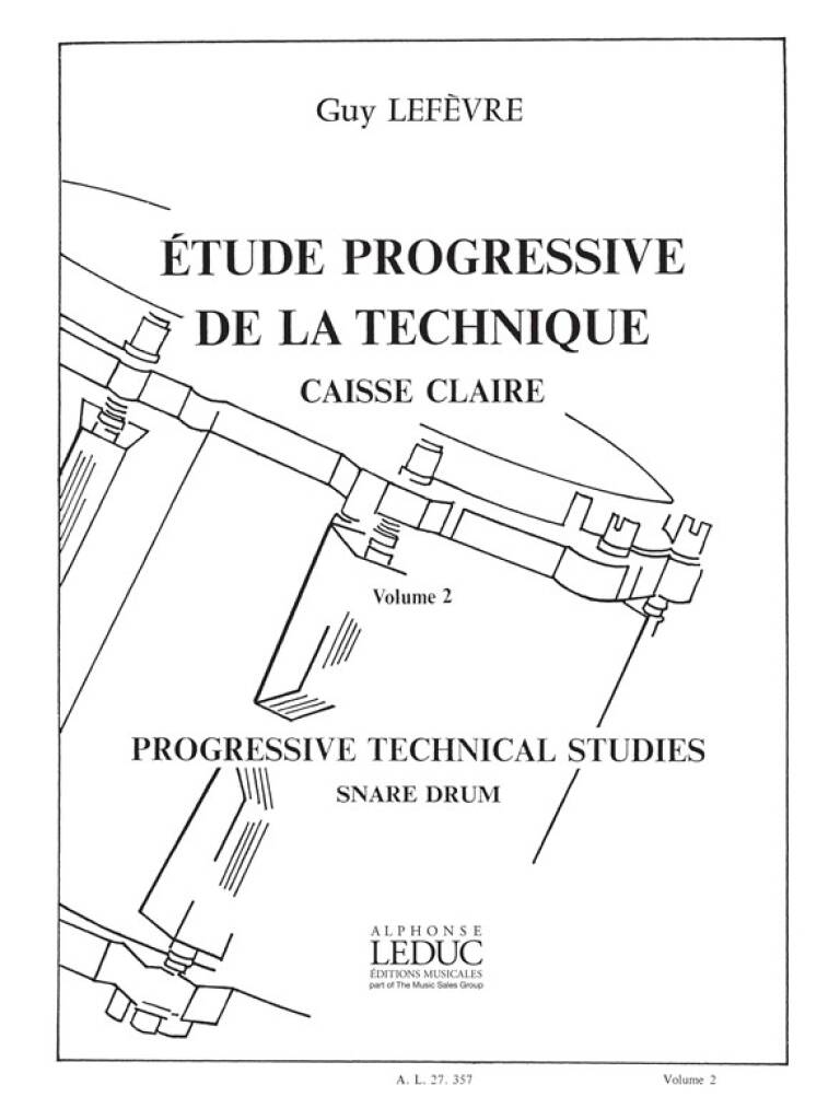 Guy Lefèvre: Etude Progressive de la Technique Volume 2: Snare Drum