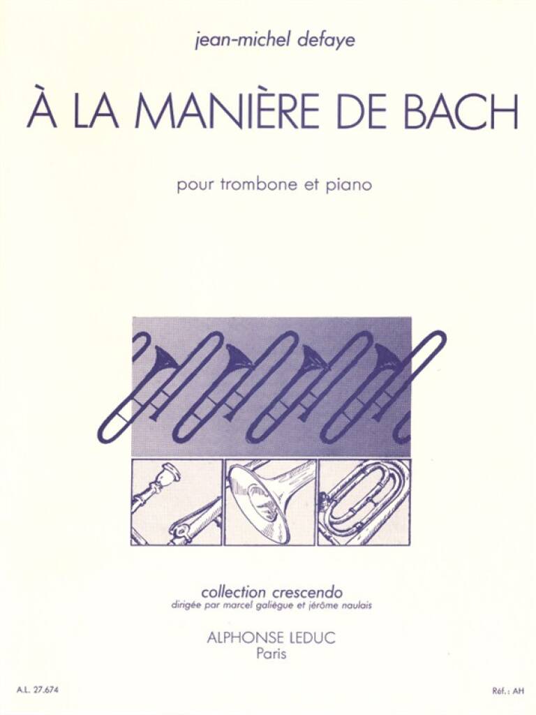 Jean-Michel Defaye: A La Manière De Bach: Posaune mit Begleitung