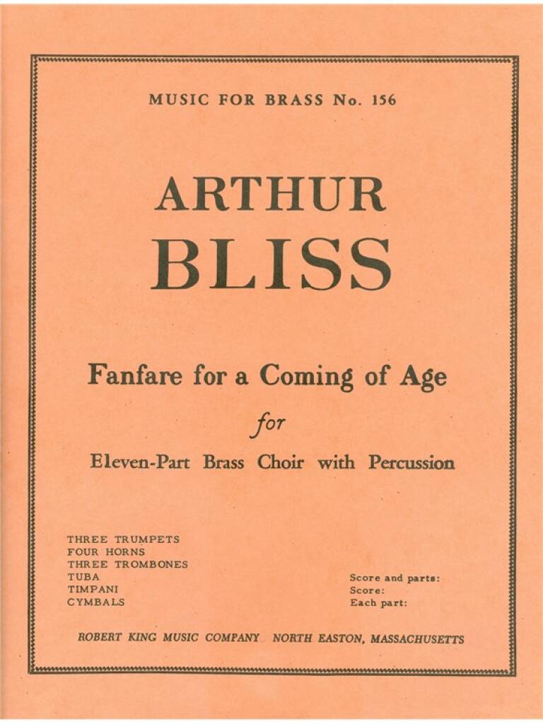 Bliss: Fanfare For A Coming Of Age: Blechbläser Ensemble