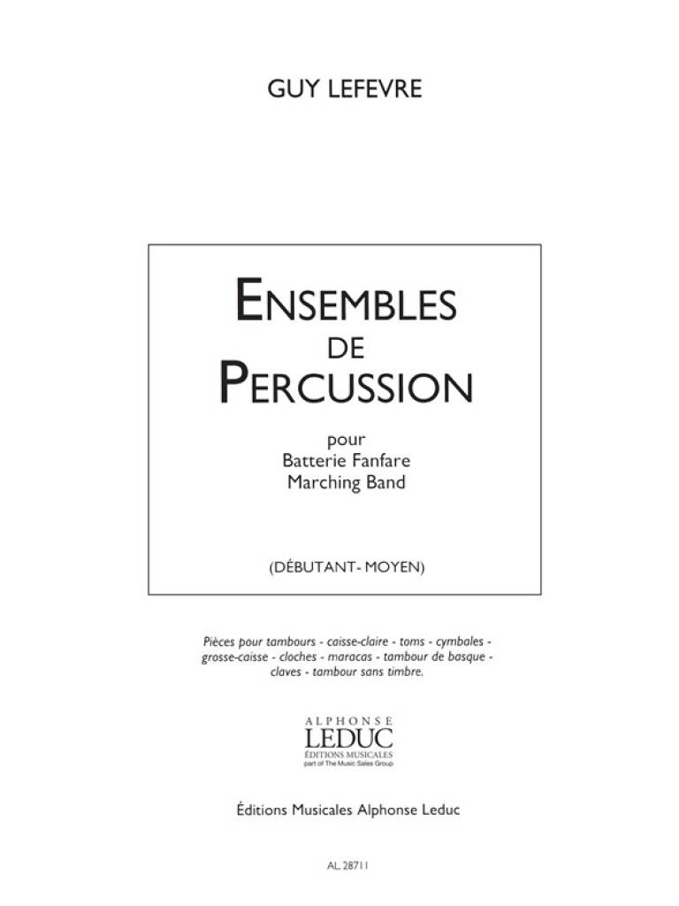 Guy Lefèvre: Ensembles de Percussion: Percussion Ensemble