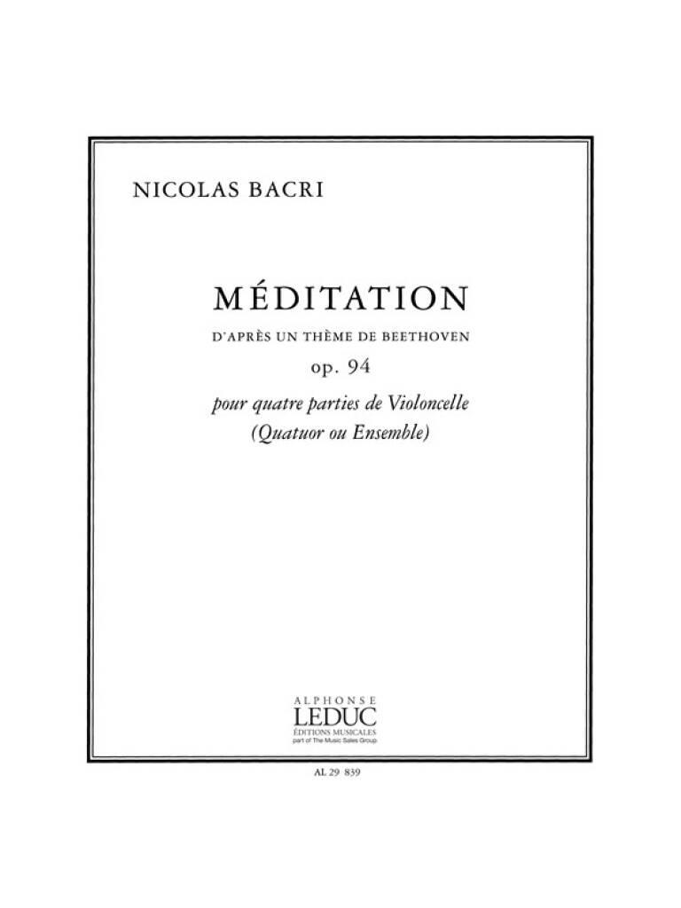 Bacri: Meditation Opus 94: Cello Ensemble