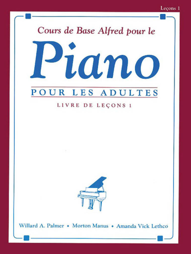 Cours de base Alfred pour le Piano pour les adulte