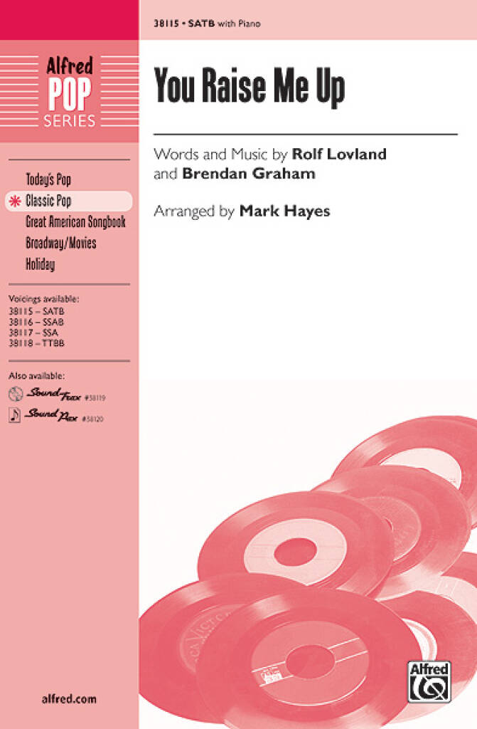 Rolf Lovland: You Raise Me Up: (Arr. Mark Hayes): Gemischter Chor mit Begleitung
