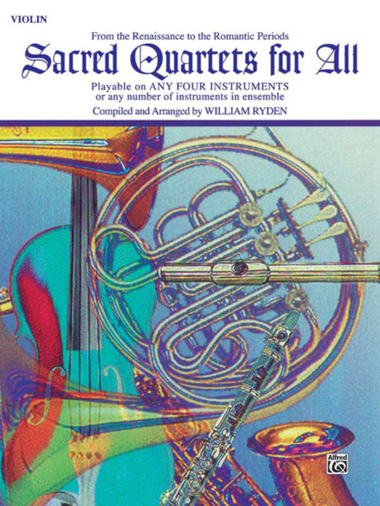Sacred Quartets for All - Violin: (Arr. William Ryden): Violine Solo