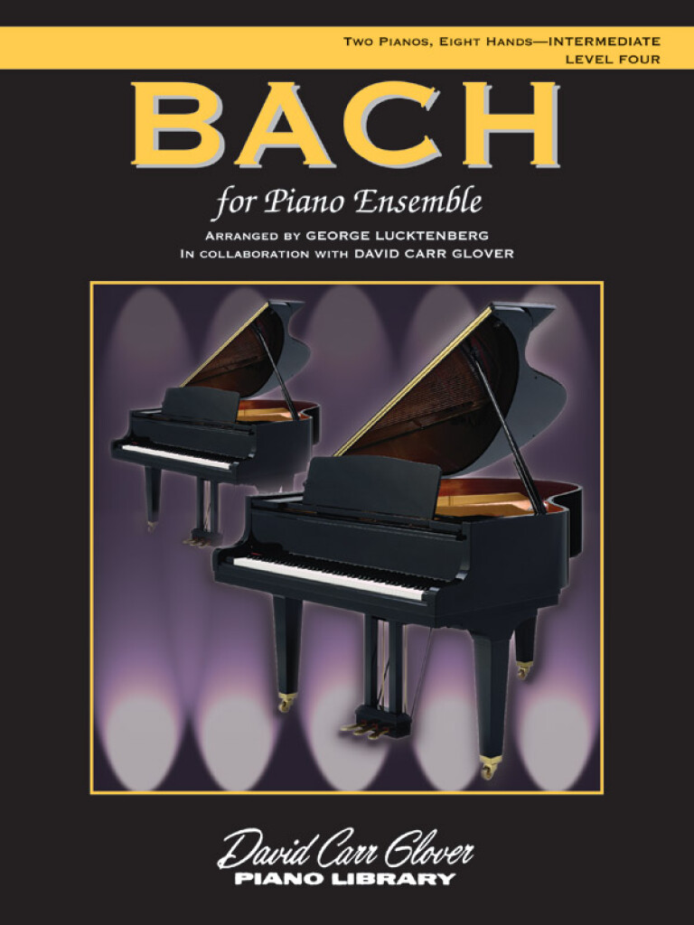 Bach for Piano Ensemble, Level 4: (Arr. George Lucktenberg): Klavier Solo