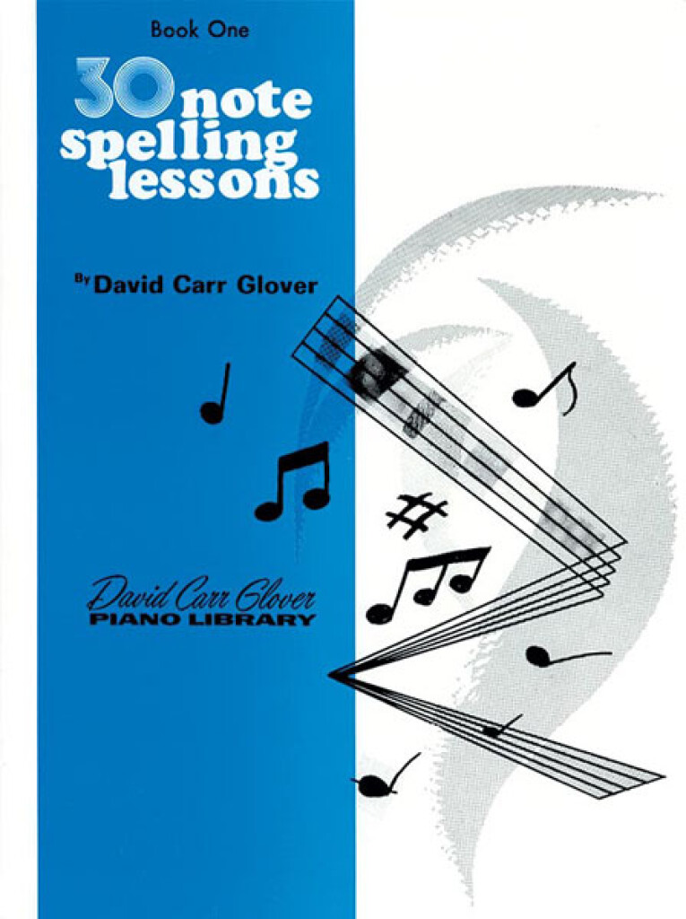 David Carr Glover: 30 Notespelling Lessons, Level 1: Klavier Solo