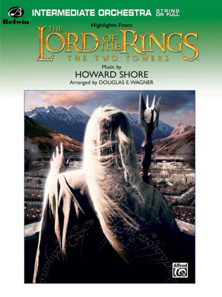 Howard Shore: The Lord of the Rings: The Two Towers: (Arr. Douglas E. Wagner): Orchester
