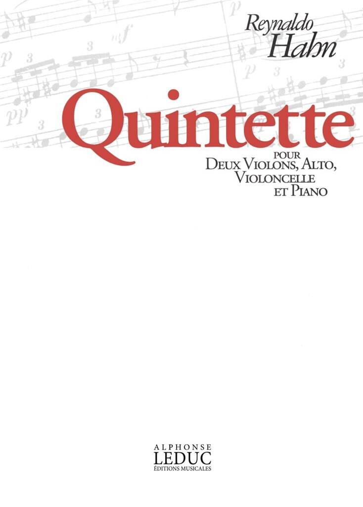 Reynaldo Hahn: Quintet For 2 Violins, Viola, Cello And Piano: Klavierquintett