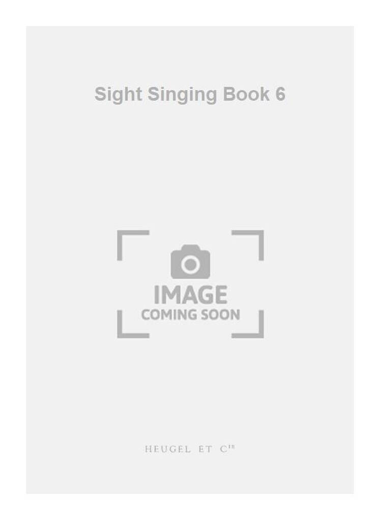 Sight Singing Book 6