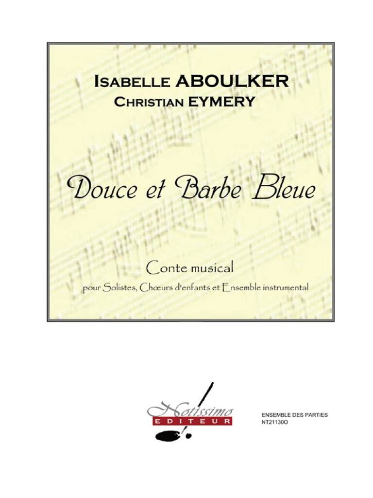 Isabelle Aboulker: Douce Et Barbe Bleue: Kinderchor mit Orchester
